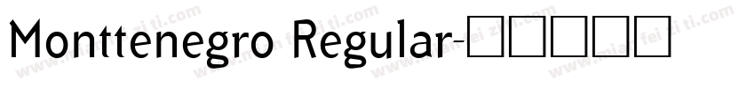 Monttenegro Regular字体转换